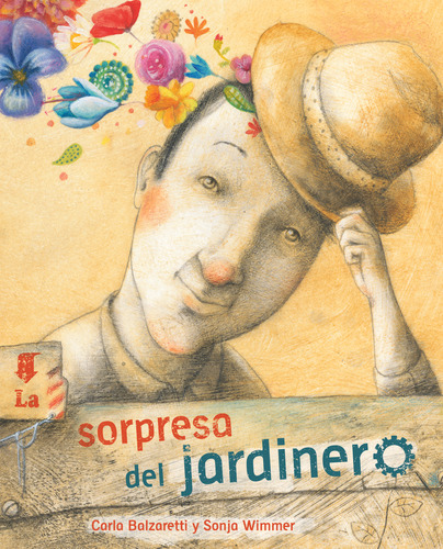 Libro La Sorpresa Del Jardinero - Balzaretti, Carla