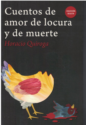 Cuentos De Amor De Locura Y De Muerte, De Quiroga, Horacio. Editorial Biblok En Español
