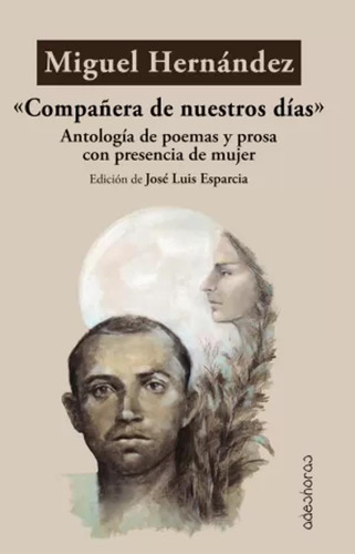 Compañera De Nuestros Días . Antología De Poemas -   - *