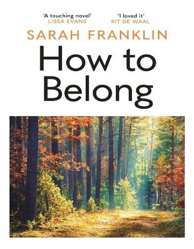 How To Belong: 'the Kind Of Book That Gives You Hope A. Ew01