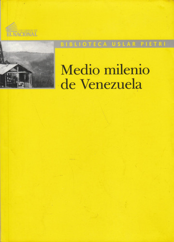 Medio Milenio De Vzla Arturo Uslar Pietri Ilustrado Lagoven