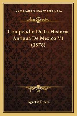 Libro Compendio De La Historia Antigua De Mexico V1 (1878...