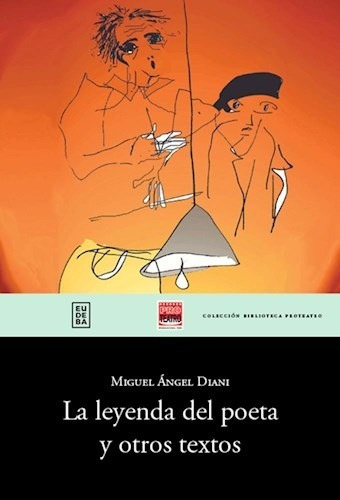 La Leyenda Del Poeta Y Otros Textos  Diani Miguel Nlkj