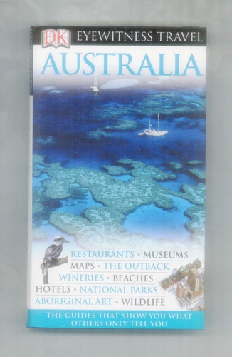 Eyewitness Travel - Australia - Dk - Año 2010