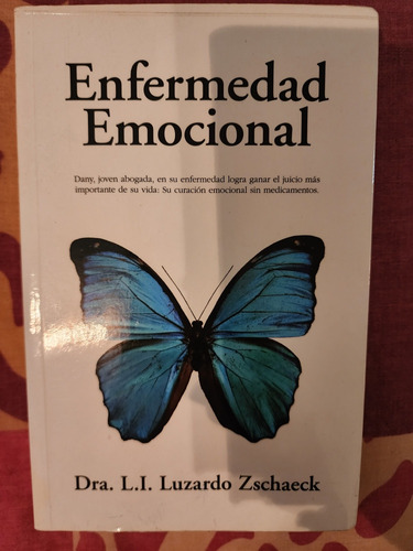 Libro Enfermedad Emocional. Dra Li Luzardo