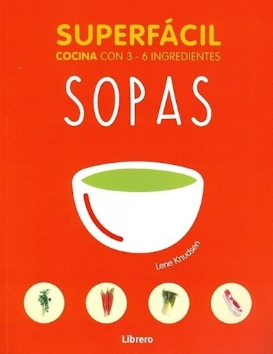 Superfácil Sopas, Knudsen Lene, Librero