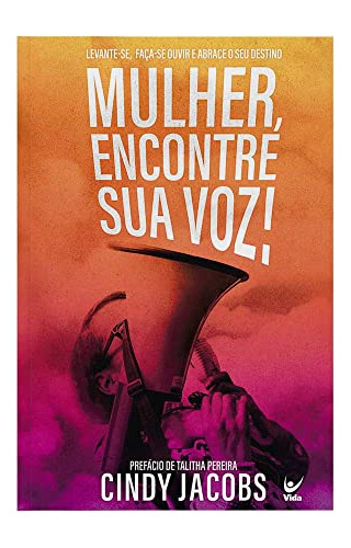 Libro Mulher, Encontre Sua Voz!