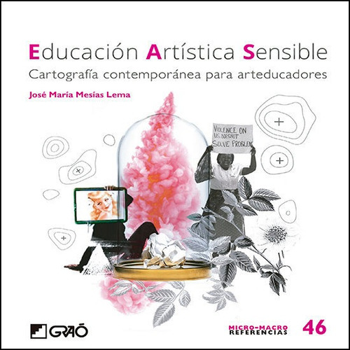 Educacion Artistica Sensible - Mesias Lema,jose Maria