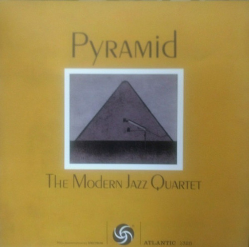 Modern Jazz Quartet The - Pyramid Lp
