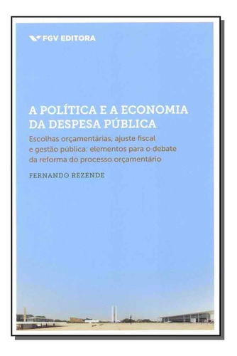 Política E A Economia Da Despesa Pública