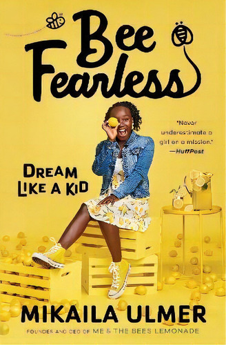 Bee Fearless: Dream Like A Kid, De Mikaila Ulmer. Editorial Penguin Putnam Inc, Tapa Blanda En Inglés