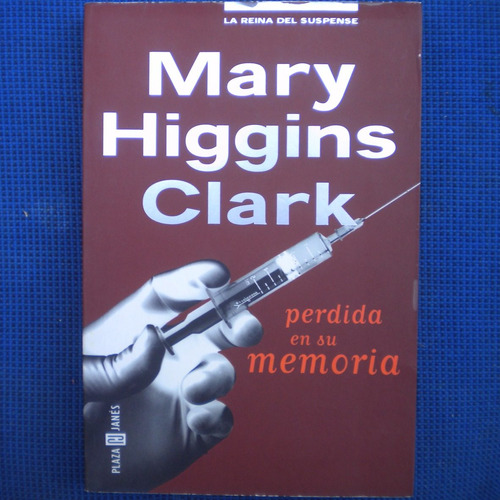 Perdida En Su Memoria, Mary Higgins Clark, Ed. Plaza Janes