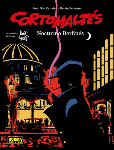 Corto Maltes Nocturno Berlines Color, De Juan Diaz Canales. Editorial Norma Editorial, S.a., Tapa Dura En Español