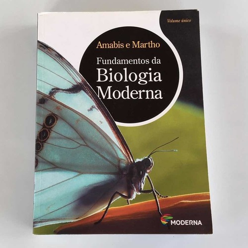 Livro: Fundamentos De Biologia Moderna - Volume Único