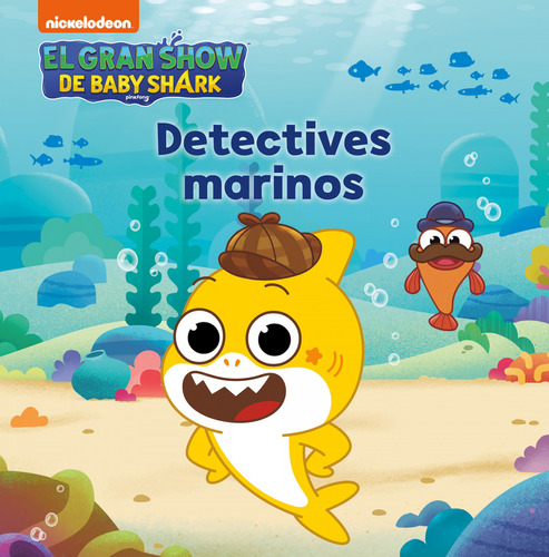 El Gran Show De Baby Shark Detectives Marinos - Nickelodeon