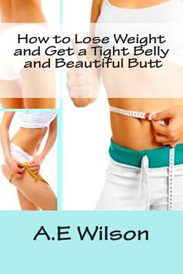 Libro How To Lose Weight And Get A Tight Belly And Beauti...