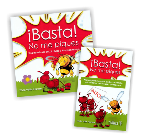 Basta No Me Piques Libro Y Manual - Trixia Valle - Trillas