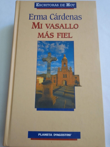 Mi Vasallo Más Fiel