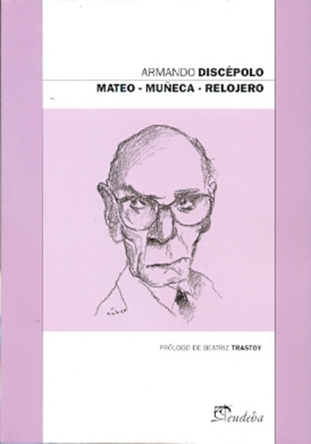 Mateo- Muñeca-relojero - Discepolo, Armando