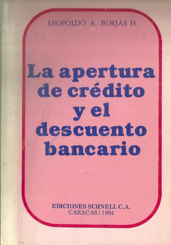  La Apertura De Credito Y El Descuento Bancario Economia