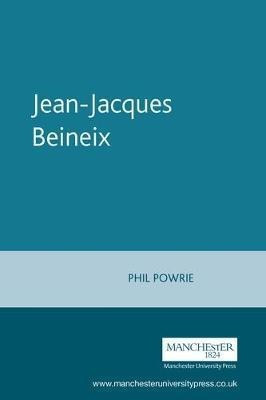 Jean-jacques Beineix - Philip Powrie (paperback)