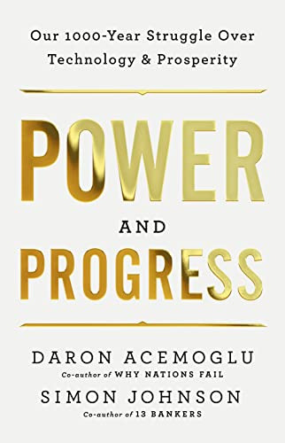 Book : Power And Progress Our Thousand-year Struggle Over..