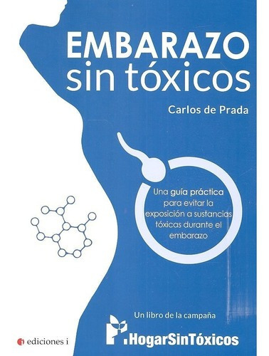 Embarazo Sin Toxicos - De Prada,carlos