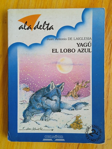 Yagú El Lobo Azul / Juan Antonio De Laiglesia