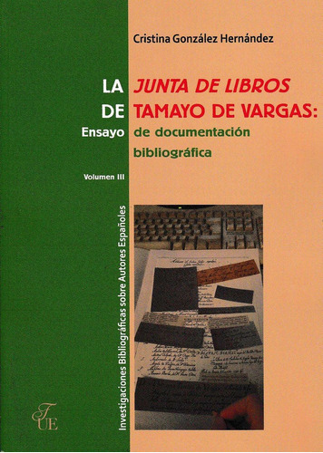 Libro La Junta De Libros De Tamayo De Vargas. Ensayo De D...