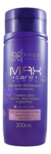 Leave-in Matizador Desamarelador Voga Max Care Blond 200ml