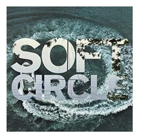 Soft Circle - Shore Obsessed - Cd - Digipack - Importado!!!