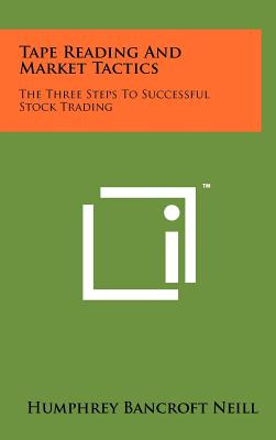 Libro Tape Reading And Market Tactics: The Three Steps To...