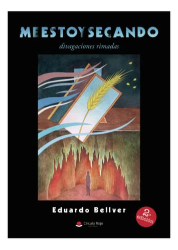 Libro Me Estoy Secando De Eduardo Bellver