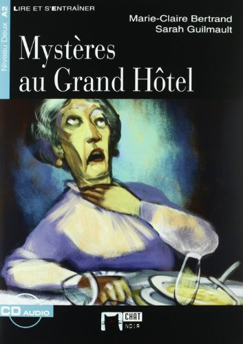 Mysteres Au Grand Hotel - Lire Et Sentrainer 2 A2 A Cd - Ber