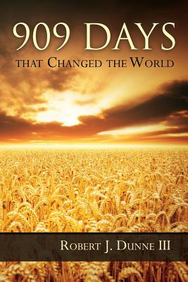 Libro 909 Days That Changed The World - Dunne, Robert J.