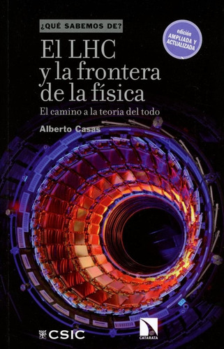 Libro Lhc Y La Frontera De La Fisica, El