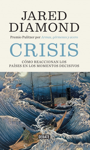 Crisis- Jared Diamond- Debate