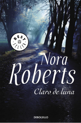 Libro: Claro De Luna. Roberts,nora. Debolsillo