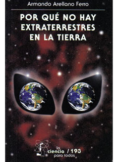 Por Qué No Hay Extraterrestres En La Tierra