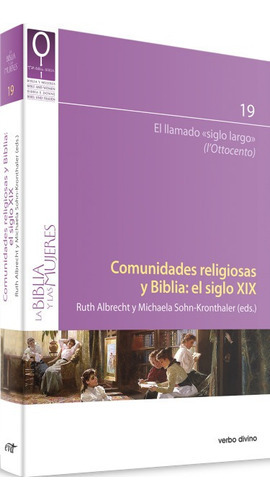 Comunidades Religiosas Y Biblia El Siglo Xix 