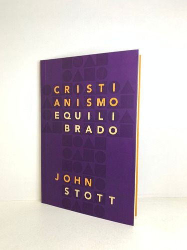 Livro Cristianismo Equilibrado John Stott