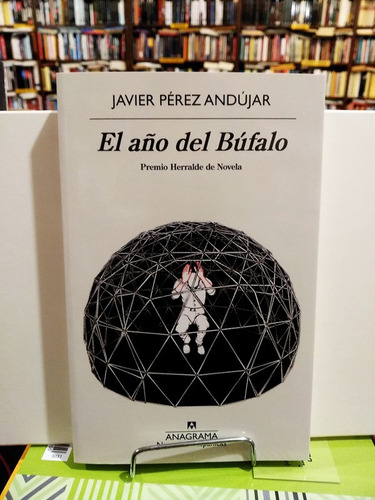 El Año Del Búfalo - Javier Pérez Andújar