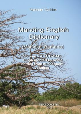 Libro Manding-english Dictionary. Maninka, Bamana Vol. 1....