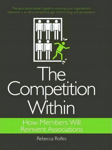 The Competition Within, De Rebecca Rolfes. Editorial Iuniverse, Tapa Dura En Inglés