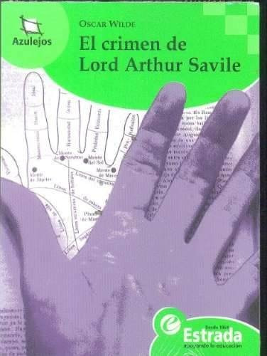 El Crimen De Lord Arthur Saville  / Azulejos / Ed. Estrada