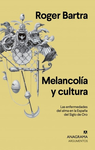 Melancolía Y Cultura - Roger Bartra