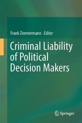 Libro Criminal Liability Of Political Decision-makers - F...