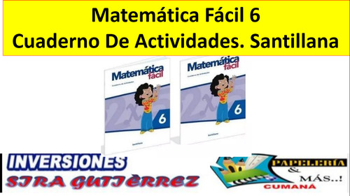 Matemática Fácil Cuaderno De Actividades 6 Santillana Sexto