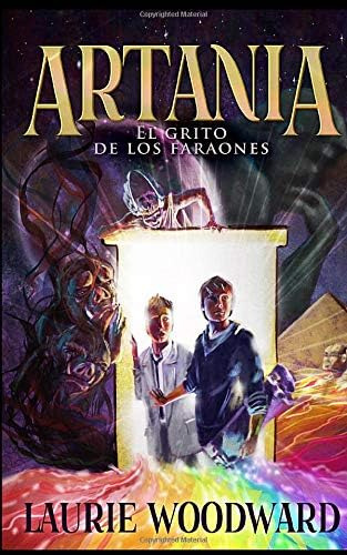 Libro: Artania: El Grito De Los Faraones (spanish Edition)