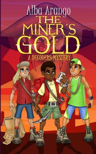 The Miner's Gold (the Decoders Mystery Series)